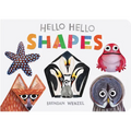 Hello Hello Shapes - Board Book
