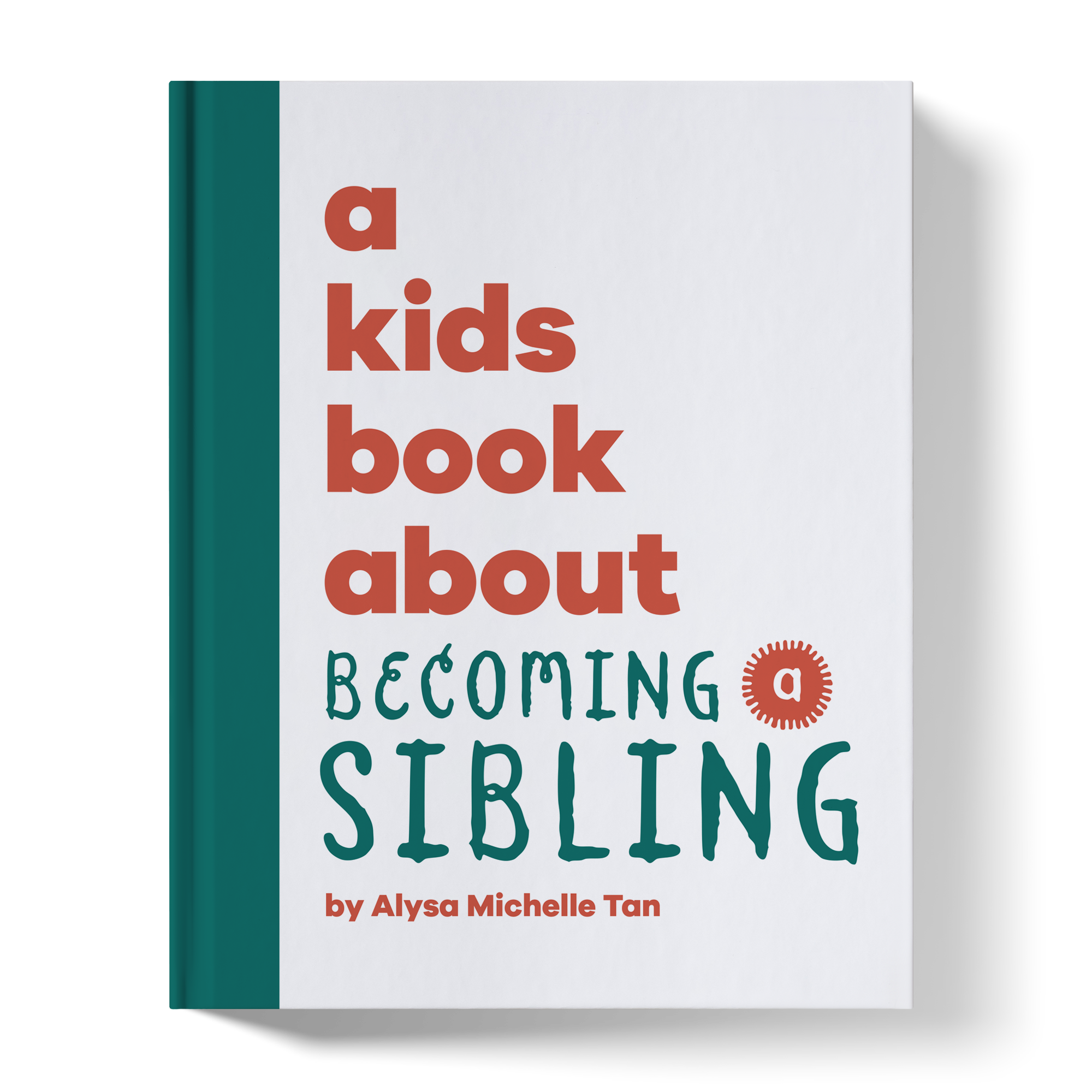 A Kids Book About Becoming a Sibling