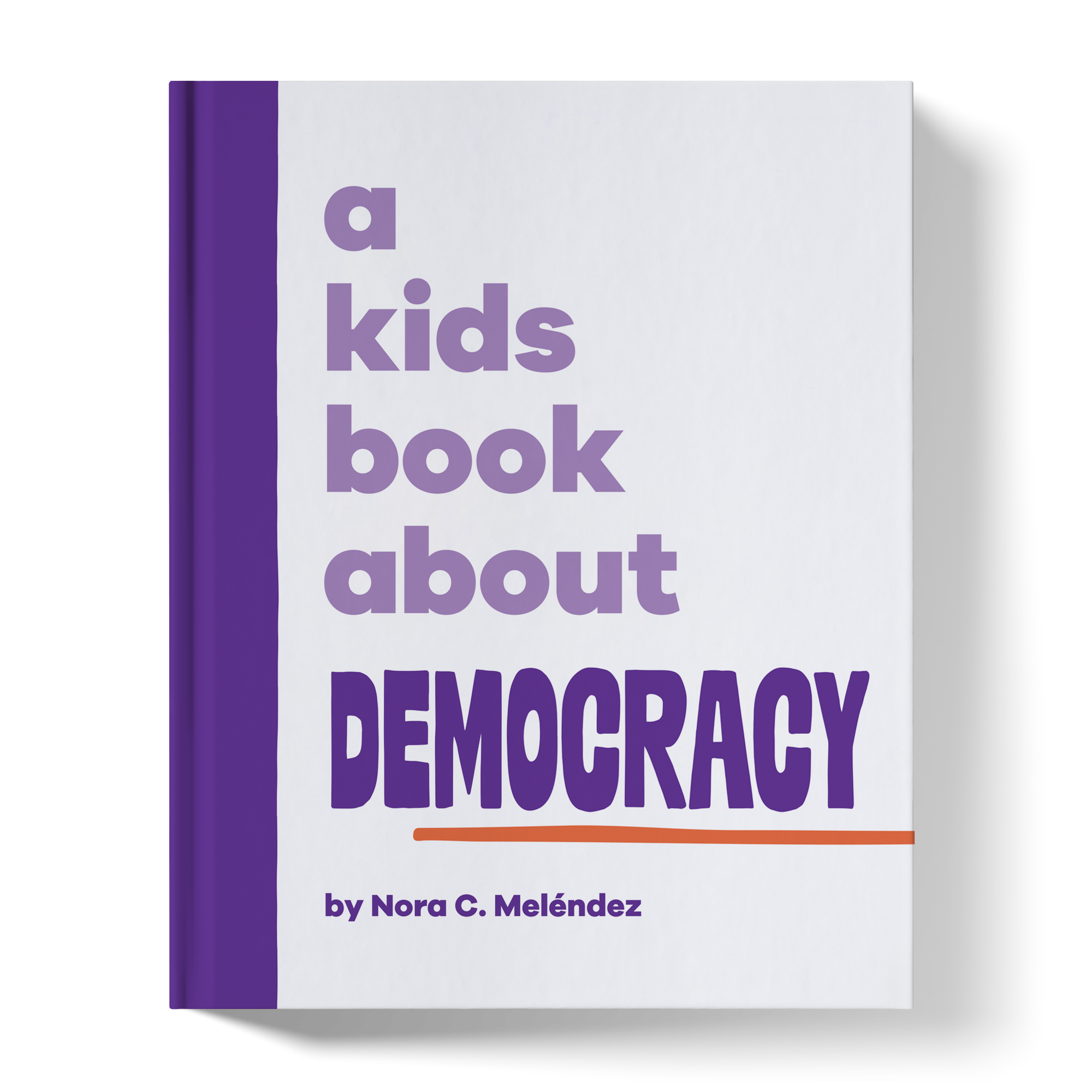A Kids Book About Democracy