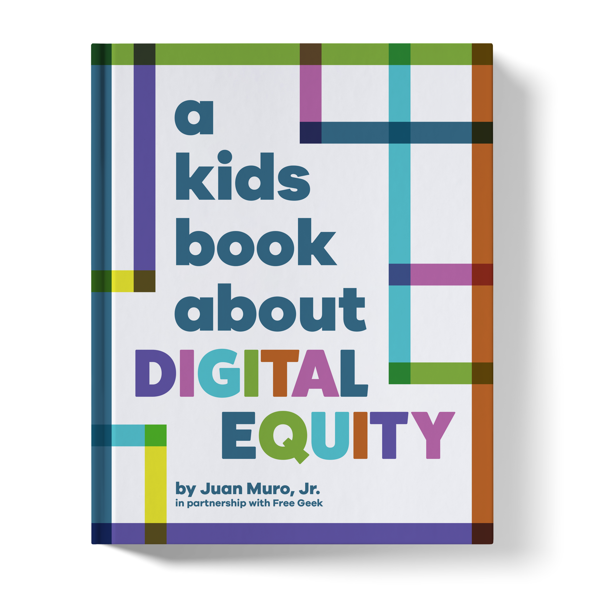 A Kids Book About Digital Equity