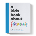 A Kids Book About Friendship