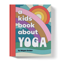 A Kids Book About Yoga