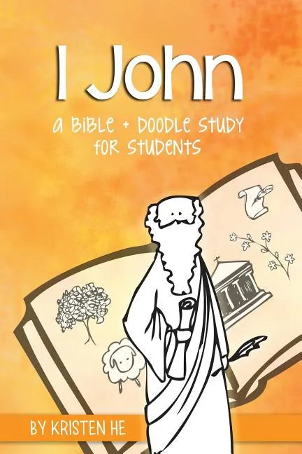 1 John: A Bible + Doodle Study for Kids - Paperback
